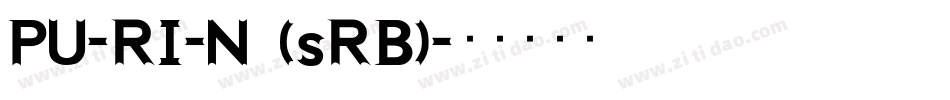 PU-RI-N (sRB)字体转换